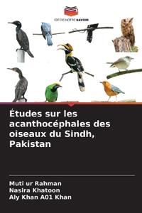 Études sur les acanthocéphales des oiseaux du Sindh, Pakistan