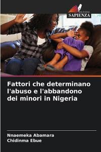 Bokomslag för "Fattori che determinano l'abuso e l'abbandono dei minori in Nigeria"