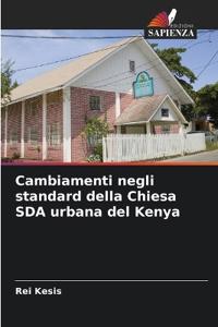 Cambiamenti negli standard della Chiesa SDA urbana del Kenya