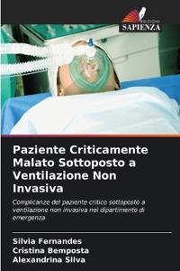Paziente Criticamente Malato Sottoposto a Ventilazione Non Invasiva