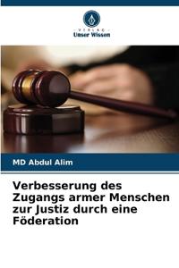 Verbesserung des Zugangs armer Menschen zur Justiz durch eine Föderation