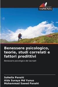 Benessere psicologico, teorie, studi correlati e fattori predittivi