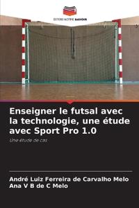 Enseigner le futsal avec la technologie, une étude avec Sport Pro 1.0