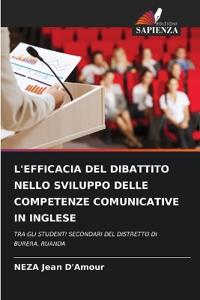 L'Efficacia del Dibattito Nello Sviluppo Delle Competenze Comunicative in Inglese