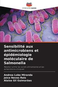 Sensibilité aux antimicrobiens et épidémiologie moléculaire de Salmonella