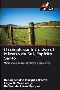 Il complesso intrusivo di Mimoso do Sul, Espírito Santo