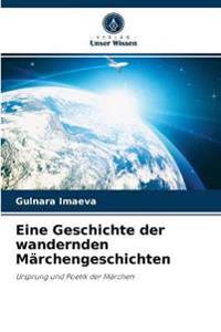 Eine Geschichte der wandernden Märchengeschichten