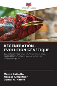 Régénération - Évolution Génétique