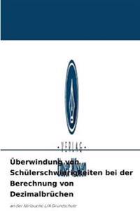 Überwindung von Schülerschwierigkeiten bei der Berechnung von Dezimalbrüchen