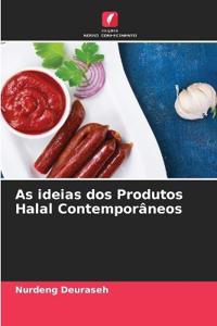 As ideias dos Produtos Halal Contemporâneos