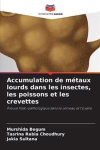 Accumulation de métaux lourds dans les insectes, les poissons et les crevettes