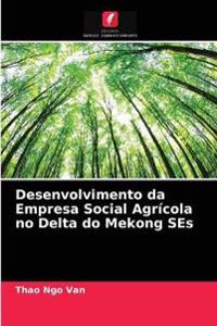 Desenvolvimento da Empresa Social Agrícola no Delta do Mekong SEs