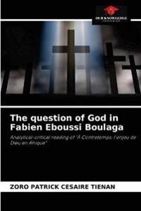 The question of God in Fabien Eboussi Boulaga
