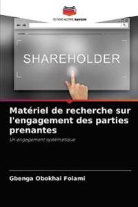 Matériel de recherche sur l'engagement des parties prenantes