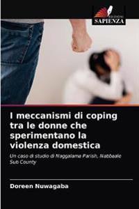 I meccanismi di coping tra le donne che sperimentano la violenza domestica