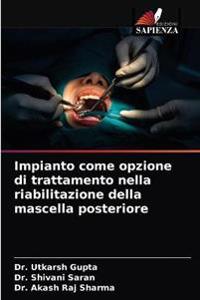 Impianto come opzione di trattamento nella riabilitazione della mascella posteriore