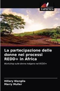 La partecipazione delle donne nei processi REDD+ in Africa