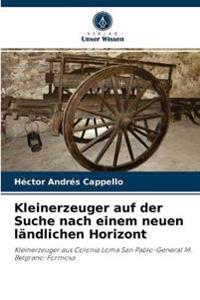 Kleinerzeuger auf der Suche nach einem neuen ländlichen Horizont