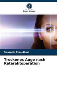 Trockenes Auge nach Kataraktoperation