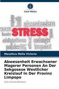 Abwesenheit Erwachsener Magerer Personen An Der Sekgosese Westlicher Kreislauf In Der Provinz Limpopo