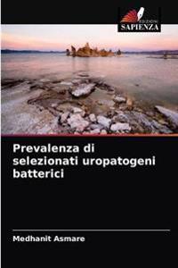 Prevalenza di selezionati uropatogeni batterici