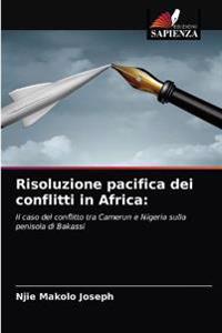 Risoluzione pacifica dei conflitti in Africa