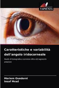 Caratteristiche e variabilità dell'angolo iridocorneale