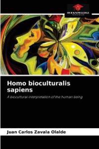 Homo bioculturalis sapiens