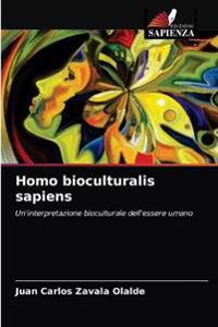 Homo bioculturalis sapiens