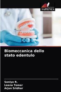 Biomeccanica dello stato edentulo