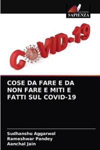 Cose Da Fare E Da Non Fare E Miti E Fatti Sul Covid-19