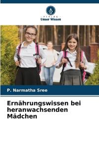 Ernährungswissen bei heranwachsenden Mädchen