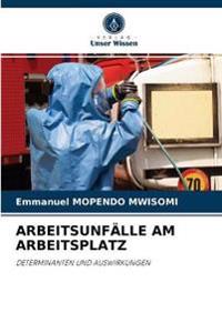 Arbeitsunfälle Am Arbeitsplatz