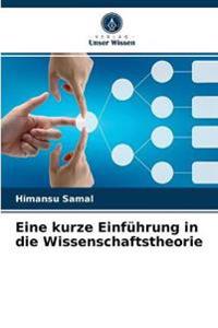 Eine kurze Einführung in die Wissenschaftstheorie