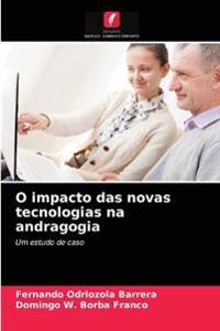 O impacto das novas tecnologias na andragogia