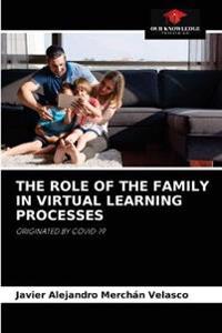 The Role of the Family in Virtual Learning Processes