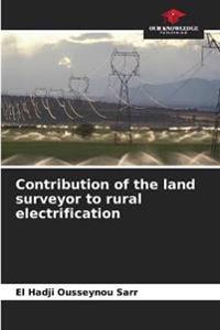 Contribution of the land surveyor to rural electrification
