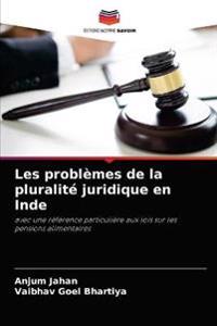 Les problèmes de la pluralité juridique en Inde