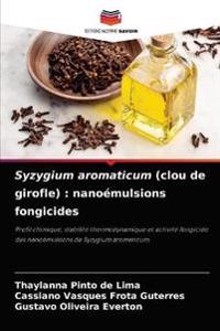 Syzygium aromaticum (clou de girofle)