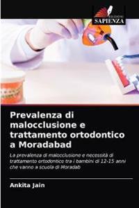 Prevalenza di malocclusione e trattamento ortodontico a Moradabad