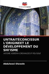 Untraitéconcissur l'Origineet Le Développement Du Shi'isme