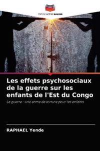 Les effets psychosociaux de la guerre sur les enfants de l'Est du Congo