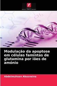 Modulação da apoptose em células famintas de glutamina por iões de amónio