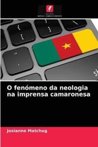 O fenómeno da neologia na imprensa camaronesa