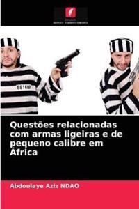 Questões relacionadas com armas ligeiras e de pequeno calibre em África