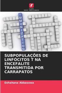 Subpopulações de Linfócitos T Na Encefalite Transmitida Por Carrapatos