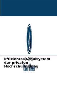 Effizientes Schulsystem der privaten Hochschulbildung