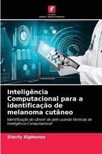 Inteligência Computacional para a identificação de melanoma cutâneo