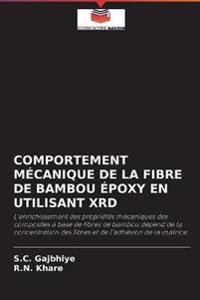 Comportement Mécanique de la Fibre de Bambou Époxy En Utilisant Xrd