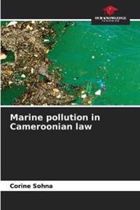 Marine pollution in Cameroonian law